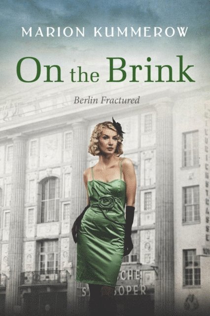 Marion Kummerow - On the Brink: A gripping post-WW2 novel, E-bok. Tillgänglighet: Lägg i varukorg