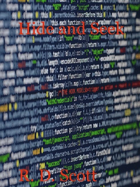 R. D. Scott - Hide and Seek, E-bok