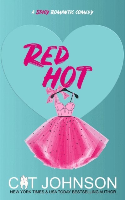 Cat Johnson - Red Hot, E-bok