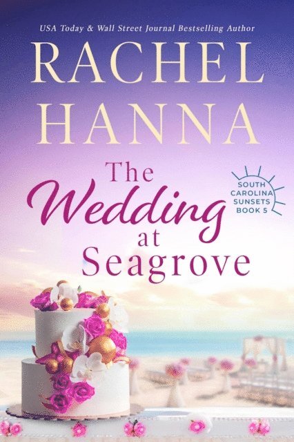 Rachel Hanna - Wedding At Seagrove, E-bok