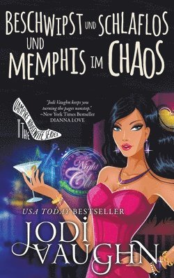 Jodi Vaughn - Beschwipst und schlaflos und Memphis im Chaos, Häftad