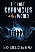 Lost Chronicles of the 4th World