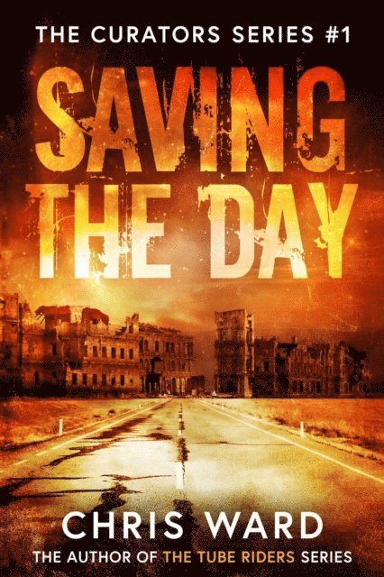 Chris Ward - Saving the Day, E-bok