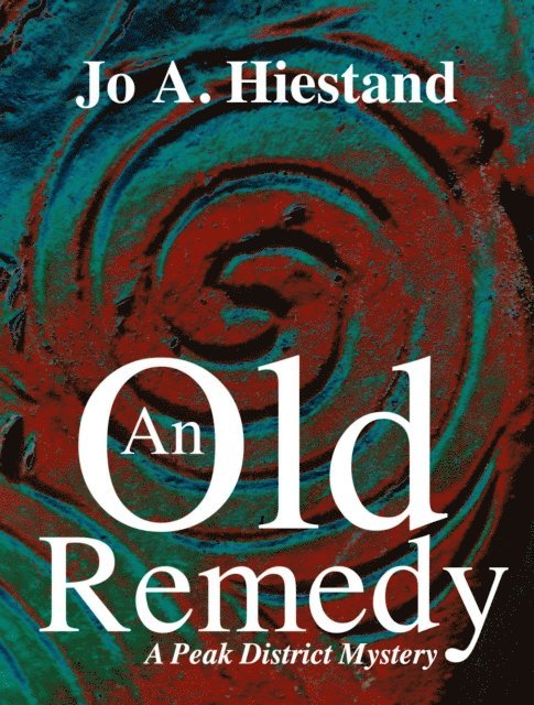Paul Hornung, Jo A Hiestand - Old Remedy, E-bok