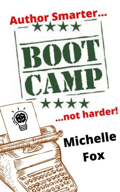 Michelle Fox - Author Smarter Boot Camp, E-bok. Tillgänglighet: Lägg i varukorg