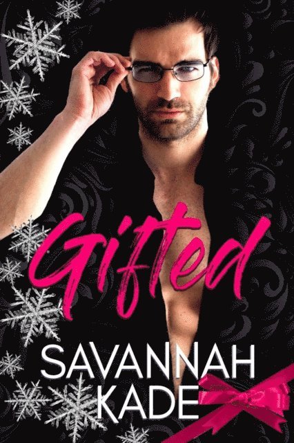 Savannah Kade - Gifted, E-bok