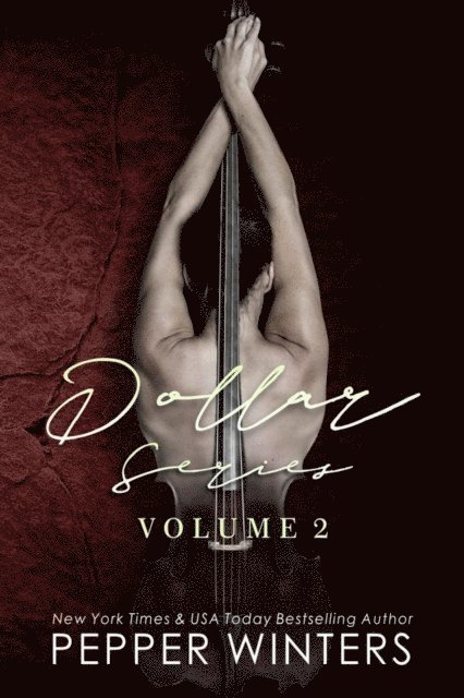 Pepper Winters - Dollar Series Volume Two, E-bok