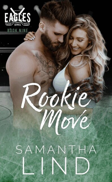 Samantha Lind - Rookie Move, E-bok