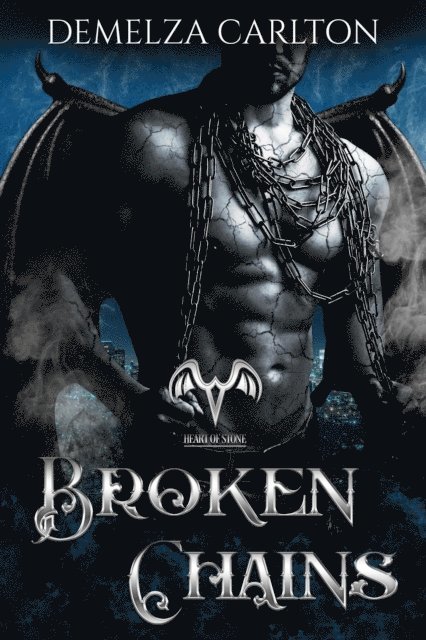 Demelza Carlton - Broken Chains, E-bok