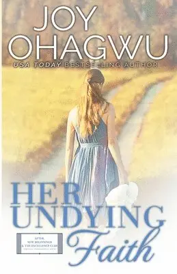 Joy Ohagwu - Her Undying Faith - Christian Inspirational Fiction - Book 5, Häftad. Tillgänglighet: Lägg i varukorg