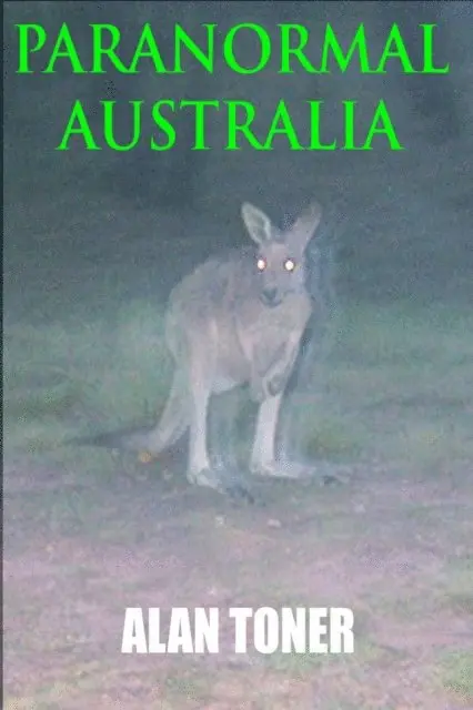 ALAN TONER - Paranormal Australia, E-bok. Tillgänglighet: Lägg i varukorg