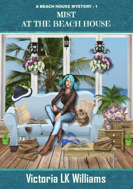 Victoria LK Williams - Mist at the Beach House, E-bok