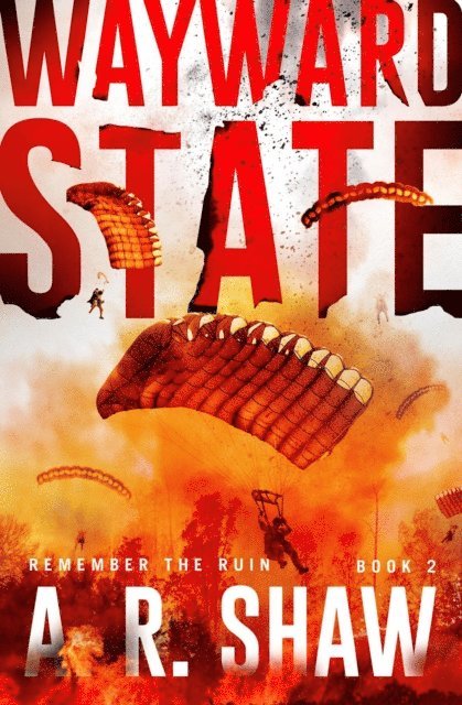 A. R. Shaw - Wayward State, E-bok