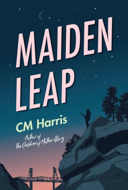 CM Harris - Maiden Leap, E-bok