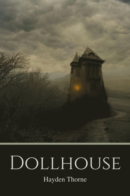 Hayden Thorne - Dollhouse, E-bok