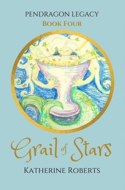 Katherine Roberts - Grail of Stars, E-bok