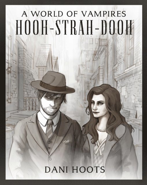 Dani Hoots - Hooh-Strah-Dooh, E-bok
