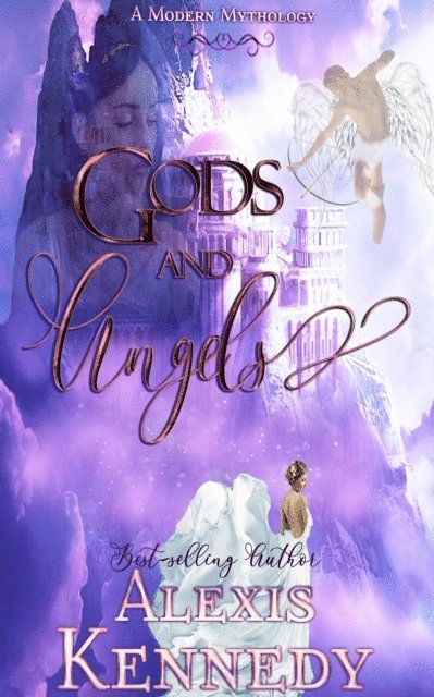 Alexis Kennedy - Gods and Angels, E-bok