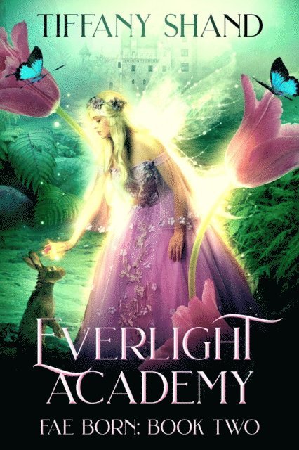 Tiffany Shand - Everlight Academy Book 2: Fae Born, E-bok. Tillgänglighet: Lägg i varukorg
