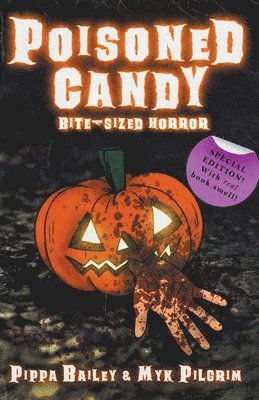 Pippa Bailey, Myk Pilgrim - Poisoned Candy, Häftad. Tillgänglighet: Lägg i varukorg
