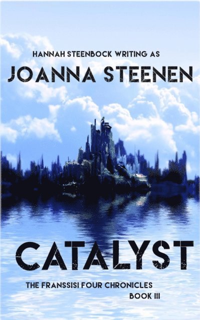 Hannah Steenbock, Joanna Steenen - Catalyst, E-bok