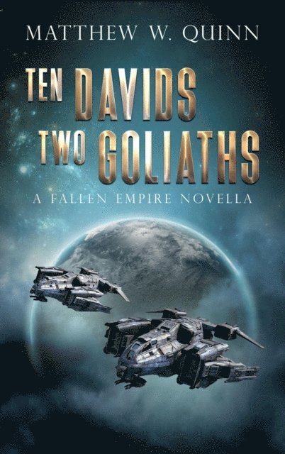 Matthew Quinn - Ten Davids, Two Goliaths, E-bok