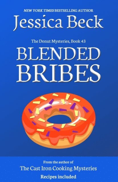 Jessica Beck - Blended Bribes, E-bok