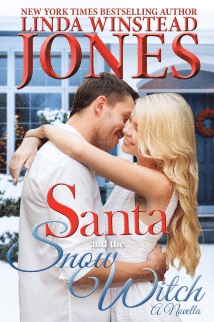 Linda Winstead Jones - Santa and the Snow Witch, E-bok