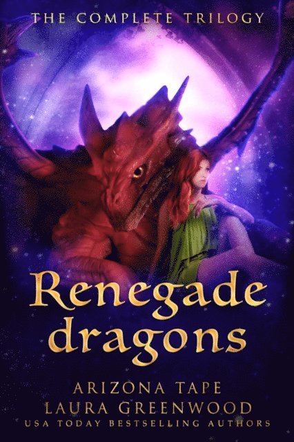 Arizona Tape, Laura Greenwood - Renegade Dragons, E-bok