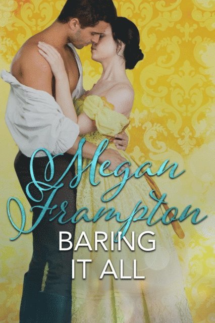 Megan Frampton - Baring it All, E-bok
