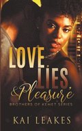 Love, Lies, & Pleasure