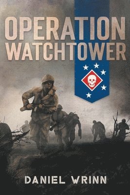 Daniel Wrinn - Operation Watchtower, Häftad. Tillgänglighet: Lägg i varukorg