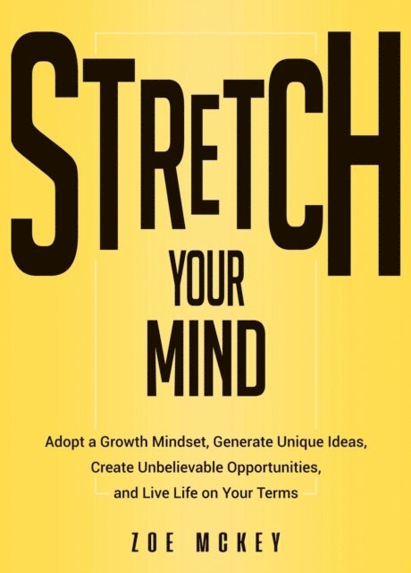Zoe McKey - Stretch Your Mind, E-bok