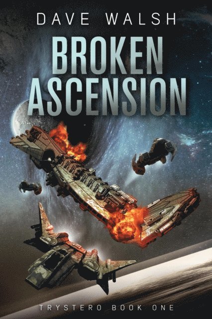 Dave Walsh - Broken Ascension, E-bok