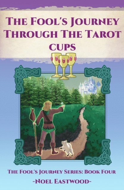 Noel Eastwood - Fool's Journey Through The Tarot Cupsss, E-bok. Tillgänglighet: Lägg i varukorg