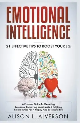 Alison L Alverson - Emotional Intelligence, Häftad. Tillgänglighet: Lägg i varukorg