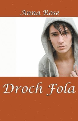 Anna Rose - Droch Fola, Häftad