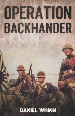Daniel Wrinn - Operation Backhander, Häftad. Tillgänglighet: Lägg i varukorg