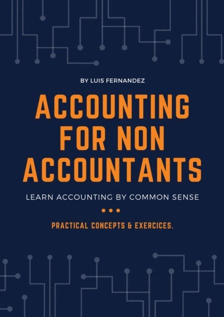 Luis Fernandez - Accounting fo Non Accountants, E-bok