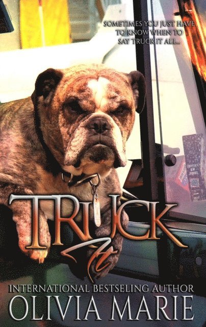 Olivia Marie - Truck It, E-bok