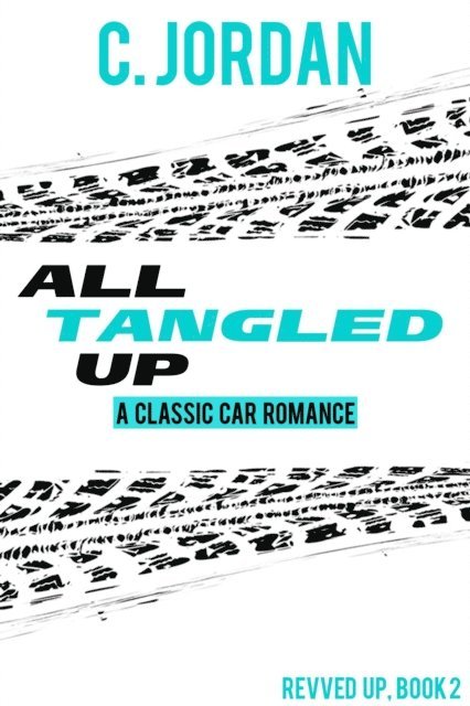 C. Jordan - All Tangled Up, E-bok