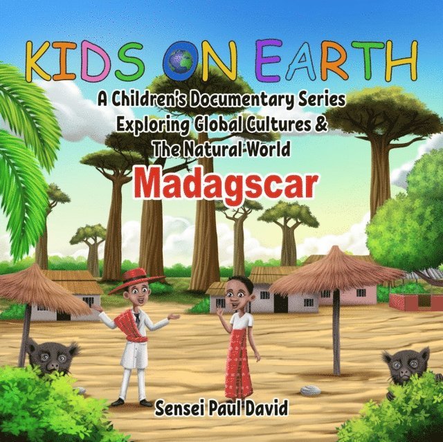 Sensei Paul David - Kids On Earth Series:  Book2, E-bok