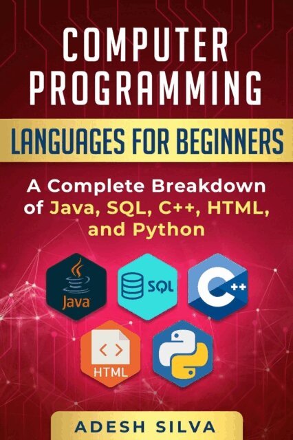 Adesh Silva - Computer Programming Languages for Beginners, E-bok. Tillgänglighet: Lägg i varukorg