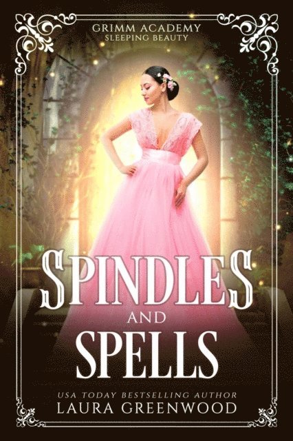 Laura Greenwood - Spindles And Spells, E-bok