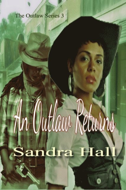 Sandra Hall - Outlaw Returns, E-bok