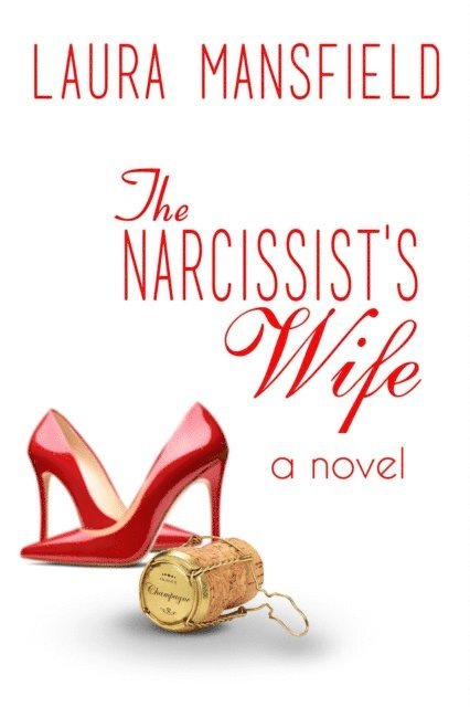 Laura Mansfield - Narcissist's Wife, E-bok