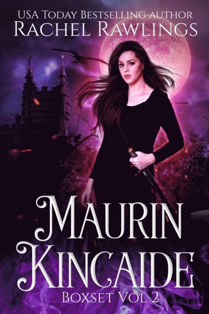 Rachel Rawlings - Maurin Kincaide Series Box Set Volume 2, E-bok. Tillgänglighet: Lägg i varukorg