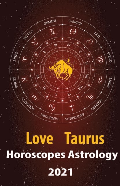 Alanis Crystal - Taurus Love Horoscope & Astrology 2021, E-bok. Tillgänglighet: Lägg i varukorg