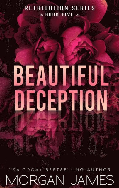 Morgan James - Beautiful Deception, E-bok