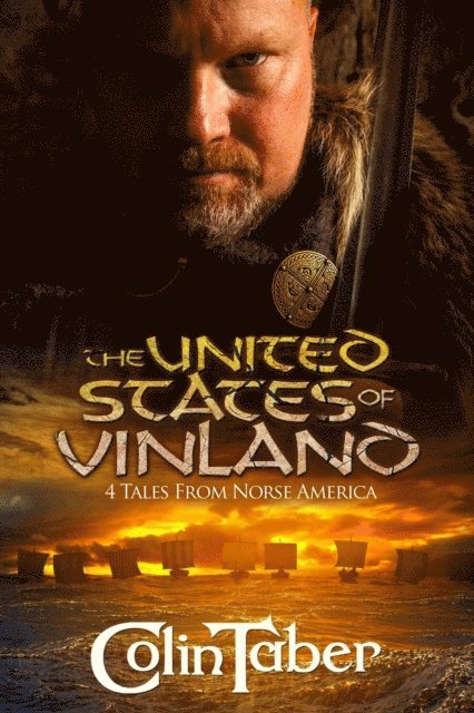 Colin Taber - United States of Vinland: 4 Tales From Norse America, E-bok